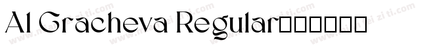 Al Gracheva Regular字体转换